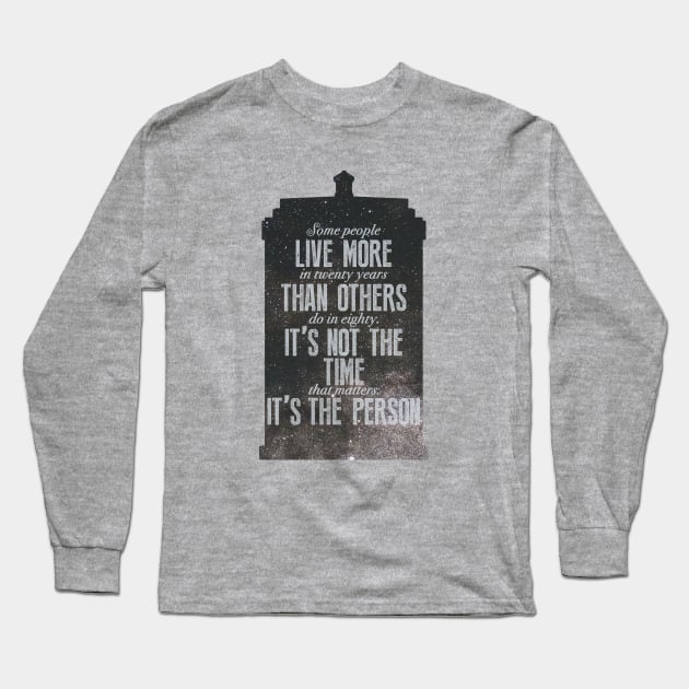 It's the Person... Long Sleeve T-Shirt by toruandmidori